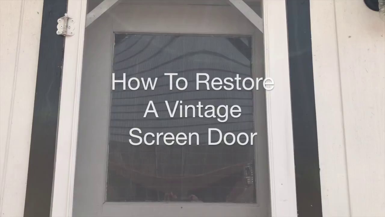 How to Restore a Vintage Screen Door